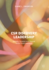 Image for CSR Discovery Leadership: Society, Science and Shared Value Consciousness