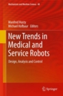 Image for New Trends in Medical and Service Robots: Design, Analysis and Control