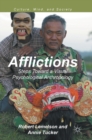 Image for Afflictions  : steps toward a visual psychological anthropology