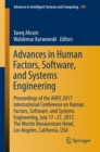 Image for Advances in human factors, software, and systems engineering  : proceedings of the AHFE 2017 International Conference on Human Factors, Software, and Systems Engineering, July 17-21, 2017, The Westin