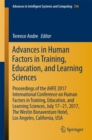 Image for Advances in Human Factors in Training, Education, and Learning Sciences: Proceedings of the AHFE 2017 International Conference on Human Factors in Training, Education, and Learning Sciences, July 17-21, 2017, The Westin Bonaventure Hotel, Los Angeles, California, USA