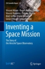 Image for Inventing a space mission: the story of the Herschel Space Observatory : 14