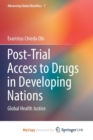 Image for Post-Trial Access to Drugs in Developing Nations