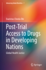 Image for Post-Trial Access to Drugs in Developing Nations: Global Health Justice