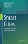 Image for Smart Cities: The Internet of Things, People and Systems