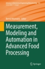 Image for Measurement, modeling and automation in advanced food processing