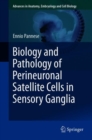 Image for Biology and Pathology of Perineuronal Satellite Cells in Sensory Ganglia