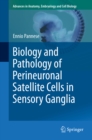 Image for Biology and Pathology of Perineuronal Satellite Cells in Sensory Ganglia : 226