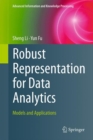 Image for Robust Representation for Data Analytics: Models and Applications