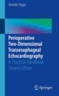Image for Perioperative Two-Dimensional Transesophageal Echocardiography