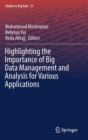 Image for Highlighting the Importance of Big Data Management and Analysis for Various Applications
