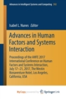 Image for Advances in Human Factors and Systems Interaction : Proceedings of the AHFE 2017 International Conference on Human Factors and Systems Interaction, July 17âˆ’21, 2017, The Westin Bonaventure Hotel, Lo