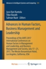 Image for Advances in Human Factors, Business Management and Leadership : Proceedings of the AHFE 2017 International Conferences on Human Factors in Management and Leadership, and Business Management and Societ