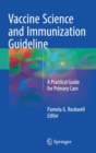 Image for Vaccine Science and Immunization Guideline : A Practical Guide for Primary Care