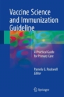 Image for Vaccine Science and Immunization Guideline: A Practical Guide for Primary Care