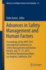 Image for Advances in Safety Management and Human Factors: Proceedings of the AHFE 2017 International Conference on Safety Management and Human Factors, July 17-21, 2017, The Westin Bonaventure Hotel, Los Angeles, California, USA