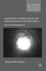 Image for Disarmament, demobilization and reintegration in southern Africa  : swords into ploughshares?