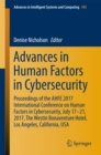 Image for Advances in Human Factors in Cybersecurity: Proceedings of the AHFE 2017 International Conference on Human Factors in Cybersecurity, July 17 2017, The Westin Bonaventure Hotel, Los Angeles, California, USA