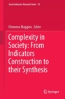Image for Complexity in Society: From Indicators Construction to their Synthesis