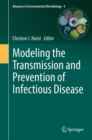 Image for Modeling the Transmission and Prevention of Infectious Disease