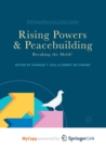 Image for Rising Powers and Peacebuilding