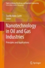 Image for Nanotechnology in Oil and Gas Industries: Principles and Applications