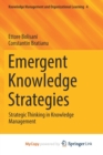 Image for Emergent Knowledge Strategies