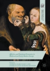 Image for Affective and emotional economies in medieval and early modern Europe