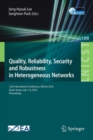 Image for Quality, Reliability, Security and Robustness in Heterogeneous Networks