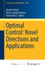 Image for Optimal Control: Novel Directions and Applications