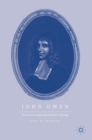 Image for John Owen  : trajectories in Reformed orthodox theology