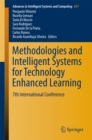 Image for Methodologies and Intelligent Systems for Technology Enhanced Learning: 7th International Conference