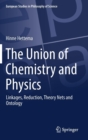 Image for The Union of Chemistry and Physics