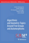Image for Algorithmic and Geometric Topics Around Free Groups and Automorphisms