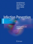 Image for Infection Prevention: New Perspectives and Controversies