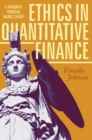Image for Ethics in Quantitative Finance: A Pragmatic Financial Market Theory