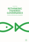 Image for Rethinking Fisheries Governance: The Role of States and Meta-Governance