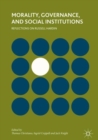 Image for Morality, governance, and social institutions: reflections on Russell Hardin