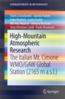 Image for High-Mountain Atmospheric Research: The Italian Mt. Cimone WMO/GAW Global Station (2165 m a.s.l.)