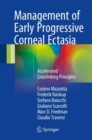 Image for Management of Early Progressive Corneal Ectasia