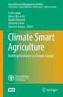 Image for Climate Smart Agriculture : Building Resilience to Climate Change