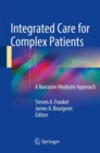 Image for Integrated Care for Complex Patients: A Narrative Medicine Approach