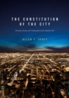 Image for The Constitution of the City: Economy, Society, and Urbanization in the Capitalist Era