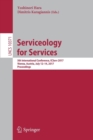 Image for Serviceology for services  : 5th International Conference, ICSERV 2017, Vienna, Austria, July 12-14, 2017, proceedings.