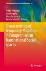 Image for Characteristics of Temporary Migration in European-Asian Transnational Social Spaces : 14