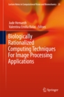 Image for Biologically Rationalized Computing Techniques For Image Processing Applications : 25
