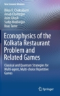 Image for Econophysics of the Kolkata Restaurant Problem and Related Games