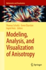 Image for Modeling, Analysis, and Visualization of Anisotropy