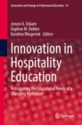 Image for Innovation in Hospitality Education: Anticipating the Educational Needs of a Changing Profession