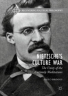 Image for Nietzsche&#39;s culture war  : the unity of the Untimely meditations